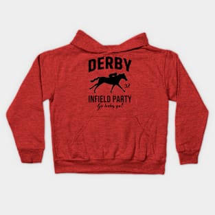 The Derby Infield Party Go Baby Go Horse Racing 92 Kids Hoodie